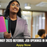May 2025 Referral Jobs