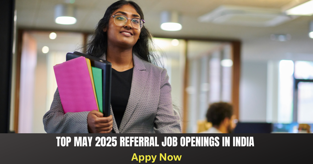 May 2025 Referral Jobs