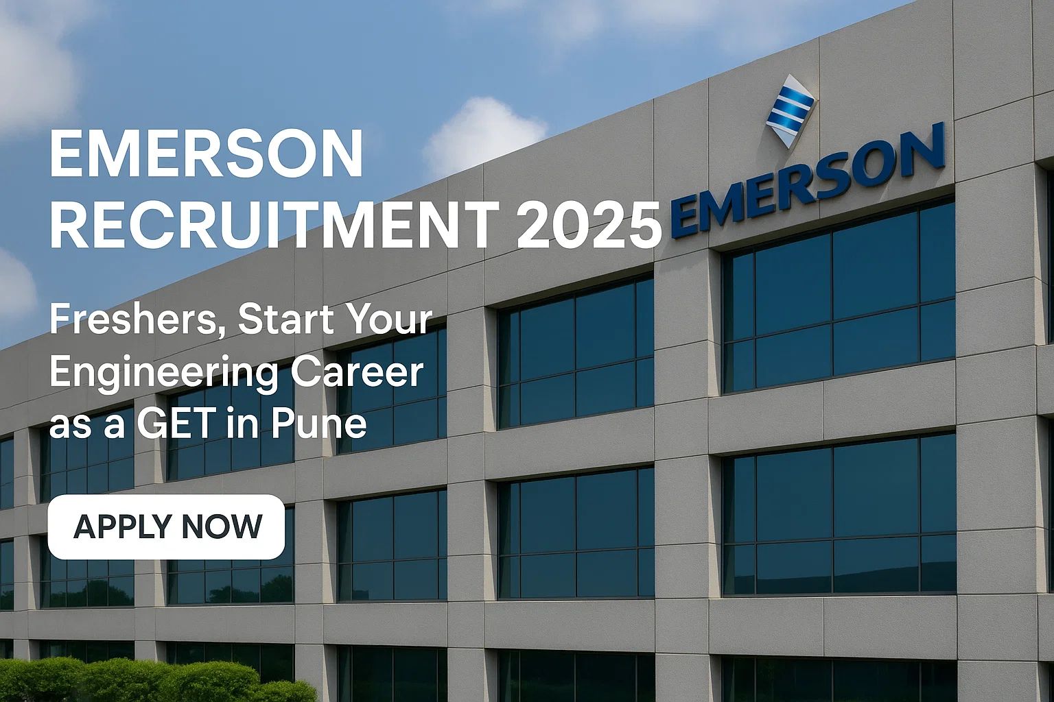 Emerson Recruitment 2025: Freshers, Start Your Engineering Career as a GET in Pune